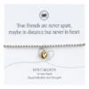 Carrie Elspeth ‘True Friends Are Never Apart’ Sentiment Bracelet