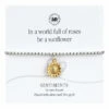Carrie Elspeth ‘Be A Sunflower’ Sentiment Bracelet