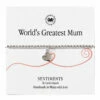 Carrie Elspeth World’s Greatest Mum Sentiment Bracelet